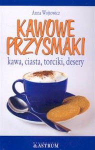 Picture of Kawowe przysmaki kawa, ciasta, torciki, desery