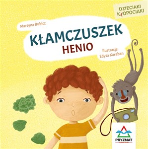 Obrazek Dzieciaki kłopociaki. Kłamczuszek Henio