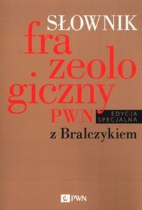 Picture of Słownik frazeologiczny PWN z Bralczykiem