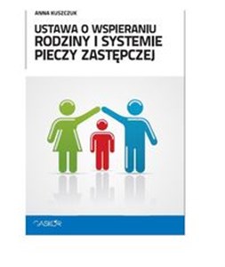 Obrazek Ustawa o wspieraniu rodziny i systemie pieczy zastępczej informator