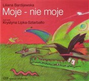 polish book : Moje nie m... - Liliana Bardijewska