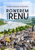 Rowerem wz... - Karol Ryszard Spiżewski -  books from Poland