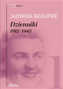 Dzienniki ... - Jadwiga Beaupré -  foreign books in polish 