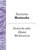 Pieśni do ... - Stanisław Moniuszko -  Polish Bookstore 