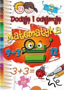 Obrazek Dodaję i odejmuję. Matematyka