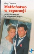 polish book : Małżeństwo... - Gary Chapman