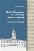 Mińsk i Mi... - Krzysztof Polechoński -  books in polish 