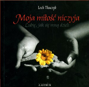 Picture of Moja miłość niczyja + CD