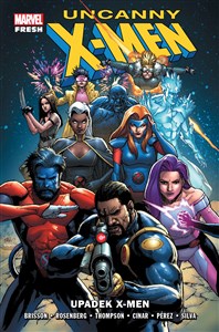 Obrazek Uncanny X-Men: Upadek X-Men