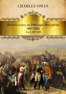 Picture of Historia wojny na Półwyspie...T.1 1807-1809