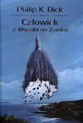 Książka : Człowiek z... - Philip K. Dick