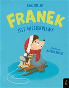 Franek jes... - Katarzyna Keller -  Polish Bookstore 