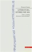 Literatura... - Wojciech Śmieja -  foreign books in polish 