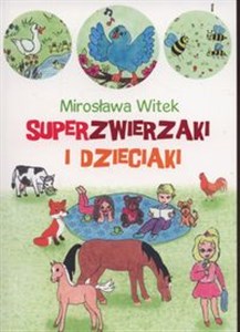 Obrazek Superzwierzaki i dzieciaki