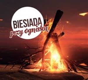 Picture of Biesiada - Przy Ognisku