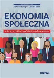 Picture of Ekonomia społeczna Między rynkiem, państwem a obywatelem