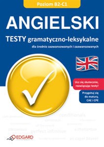 Picture of Angielski Testy gramatyczno leksykalne Dla średnio zaawansowanych i zaawansowanych. Poziom B2-C1