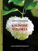 Kalinowe w... - Helena Pasławska -  Książka z wysyłką do UK