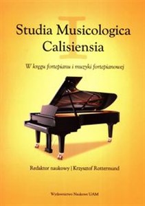 Obrazek Studia Musicologica Calisiensia W kręgu fortepianu i muzyki fortepianowej