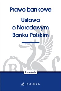 Picture of Prawo bankowe. Ustawa o Narodowym Banku Polskim