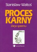 Zobacz : Proces kar... - Stanisław Waltoś