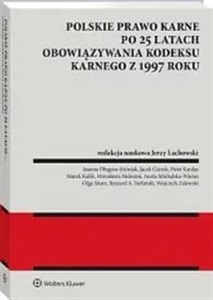 Obrazek Polskie prawo karne po 25 latach obowiązywania Kodeksu karnego z 1997 roku