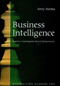 Obrazek Business Intelligence Systemy wspomagania decyzji biznesowych