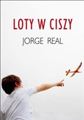Loty w cis... - Jorge Real -  books in polish 