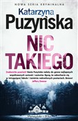 Książka : Nic takieg... - Katarzyna Puzyńska