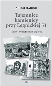 Obrazek Tajemnice kamienicy przy Legnickiej 51 Historie z wrocławskich Popowic