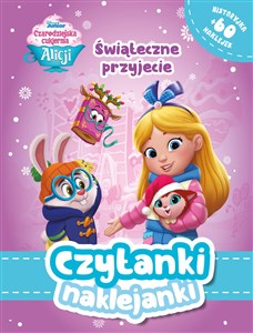 Picture of Czytanki naklejanki. Świąteczne przyjęcie. Disney Junior Czarodziejska cukiernia Alicji