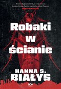 Robaki w ś... - Hanna Szczukowska-Białys -  books in polish 