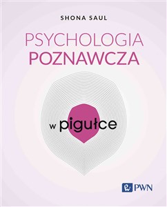 Obrazek Psychologia poznawcza w pigułce