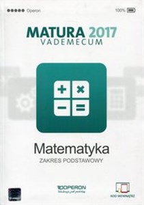 Picture of Matematyka Matura 2017 Vademecum Zakres podstawowy Szkoła ponadgimnazjalna