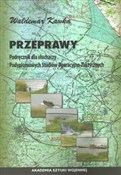 polish book : Przeprawy ... - Waldemar Kawka