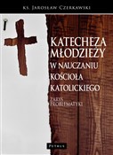 Książka : Katecheza ... - ks. Jarosław Czerkawski