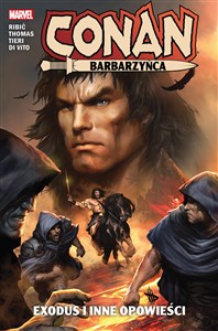 Picture of Conan Barbarzyńca: Exodus i inne opowieści