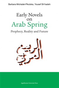 Picture of Early Novels on Arab Spring Prophecy, Reality and Future