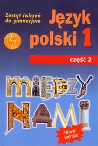 Picture of Między nami 1 Język polski Zeszyt ćwiczeń Część 2 Gimnazjum