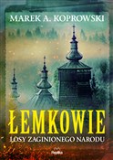 Łemkowie L... - Marek A. Koprowski -  Polish Bookstore 