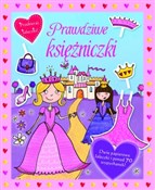 polish book : Prawdziwe ... - Katarzyna Dmowska (tłum.), Kimberley Scott (ilustr.)