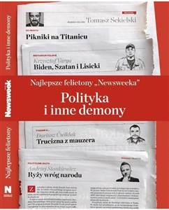 Obrazek Najlepsze felietony Newsweeka Najlepsze felietony Newsweeka
