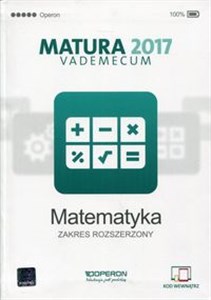 Obrazek Matematyka Matura 2017 Vademecum Zakres rozszerzony Szkoła ponadgimnazjalna
