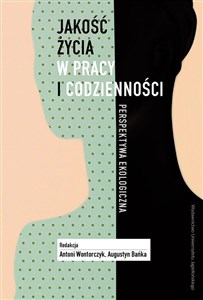 Obrazek Jakość życia w pracy i codzienności Perspektywa ekologiczna