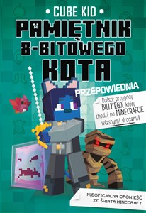 Picture of Minecraft Pamiętnik 8-bitowego kota Przepowiednia Tom 8