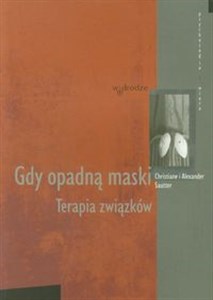 Picture of Gdy opadną maski Terapia związków