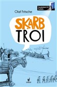 Polska książka : Skarb Troi... - Olaf Fritsche