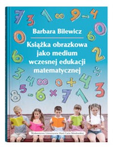 Picture of Książka obrazkowa jako medium wczesnej edukacji matematycznej