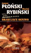 Brakujące ... - Janusz Płoński, Maciej Rybiński - Ksiegarnia w UK