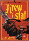 Książka : Krew i sta... - Jacek Łukawski